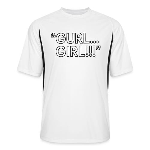 GURL… GIRL!!! Meme Quote Typography - Men’s Cooling Performance Color Blocked Jersey