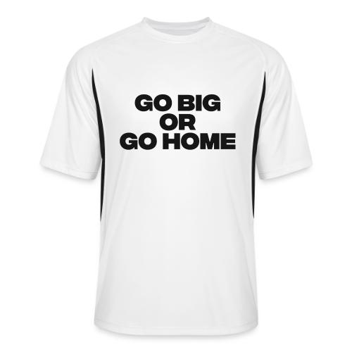 go big or go home - Men’s Cooling Performance Color Blocked Jersey