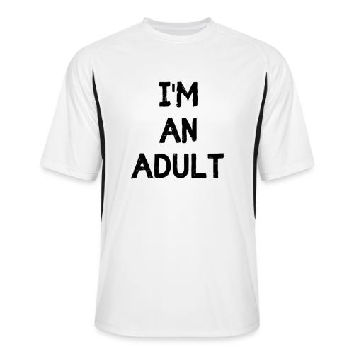 I'M AN ADULT t-shirt - Men’s Cooling Performance Color Blocked Jersey