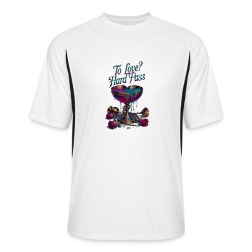 To Love? Hard Pass T-Shirt - Men’s Cooling Performance Color Blocked Jersey