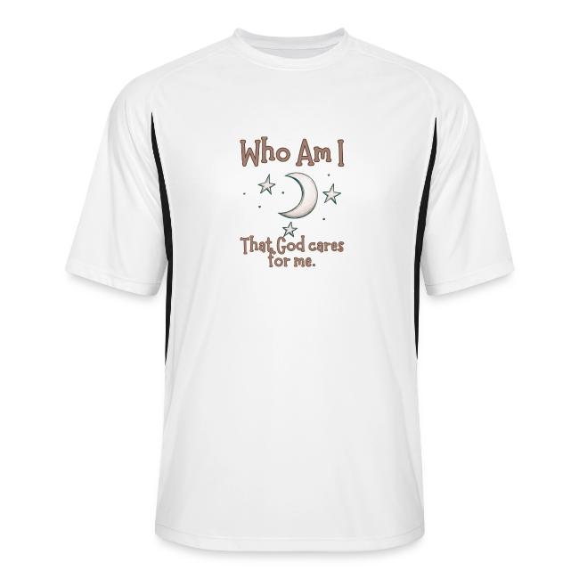 Who Am I that God cares for me