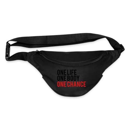 One Life One Body One Chance - Fanny Pack 