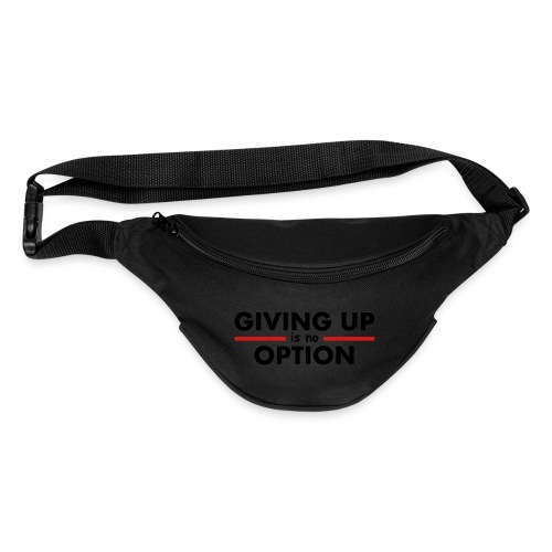 Giving Up is no Option - Fanny Pack 