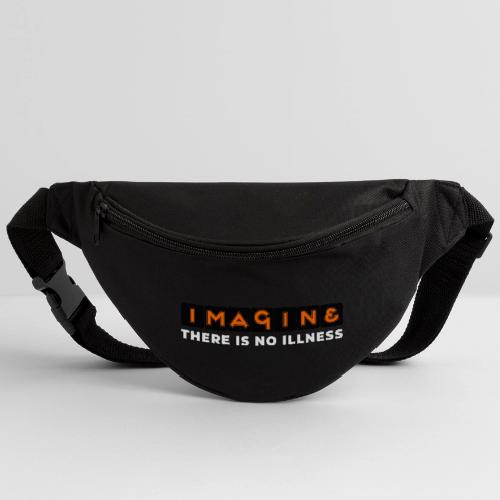 Imagine there is no illness - Fanny Pack 