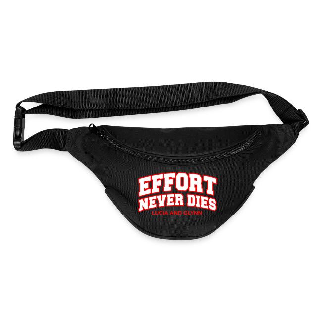 Effort Never Dies