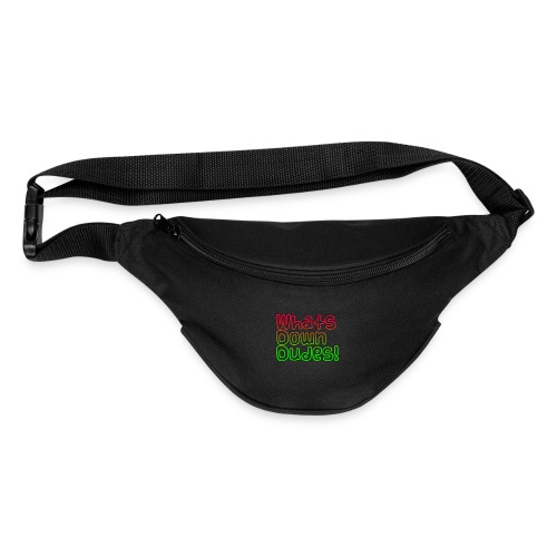 Whats Down DUDES!! - Fanny Pack 