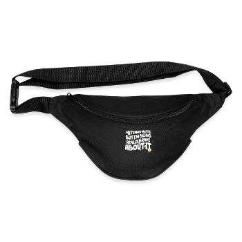 My Tummy Hurts But I'm Being Really - Fanny Pack  - black - Front