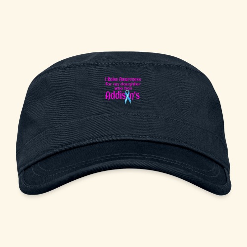 Support Daughter With Addisons - Organic Cadet Cap 