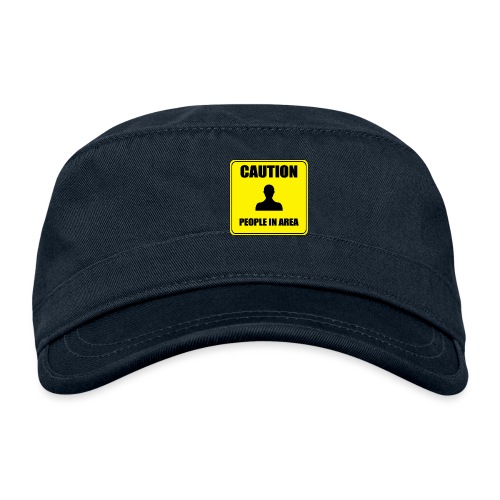 Caution People in area - Organic Cadet Cap 