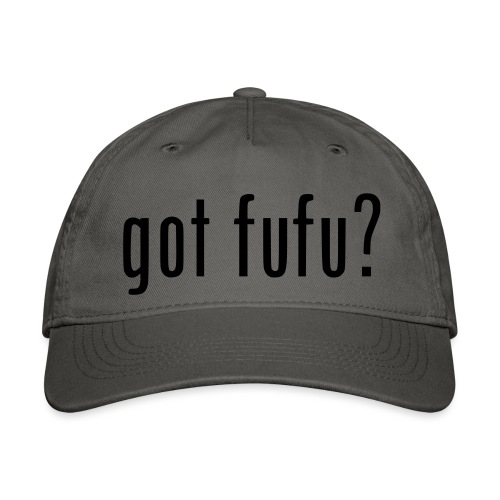 gotfufu-black - Organic Baseball Cap