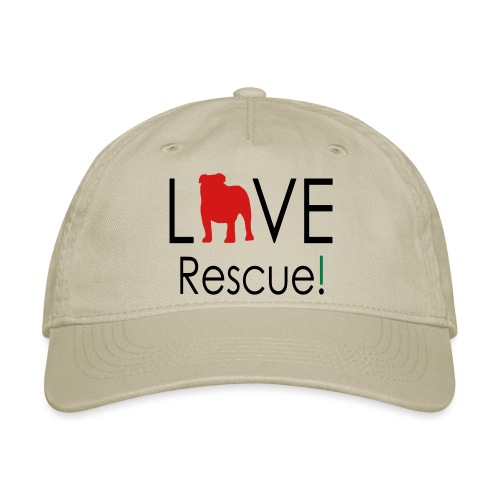 Love Rescue English Bulldog - Organic Baseball Cap
