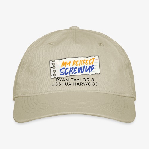 My Perfect Screwup Title Block with Black Font - Organic Baseball Cap