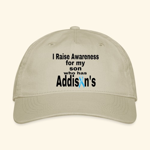 Support Son With Addisons - Organic Baseball Cap