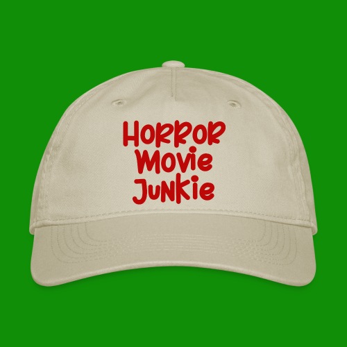 Horror Movie Junkie - Organic Baseball Cap