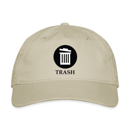 Alternate Logo Trash Hoodie (Not Trash Quality Tho - Organic Baseball Cap