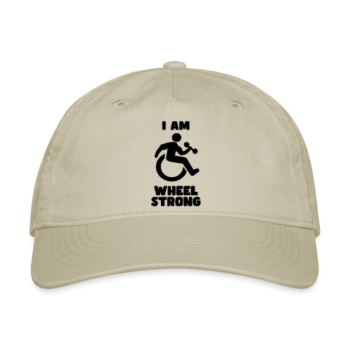 I'm wheel strong. For strong wheelchair users # - Organic Baseball Cap