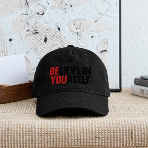 Believe in Yourself - Organic Baseball Cap