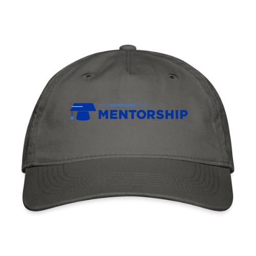 Mentorship - Organic Baseball Cap