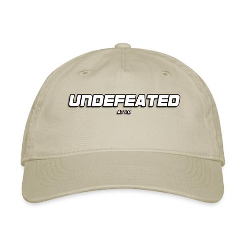 UNDEFEATED (at 1-0) - Organic Baseball Cap