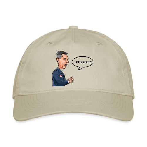 Correct? (Light) - Organic Baseball Cap