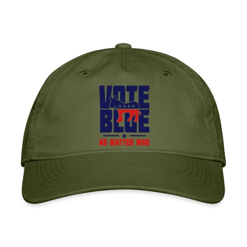 Vote Blue No Matter Who - Organic Baseball Cap