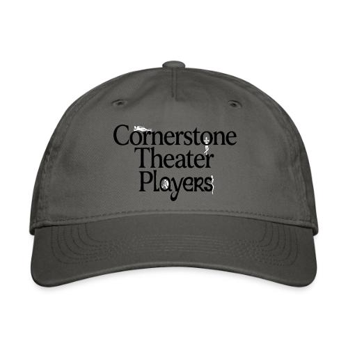 Cornerstone Theater Players - Organic Baseball Cap