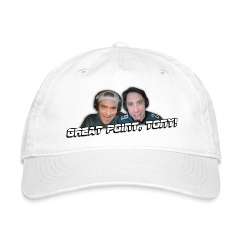 GREAT POINT, TONY! (No glow) - Organic Baseball Cap