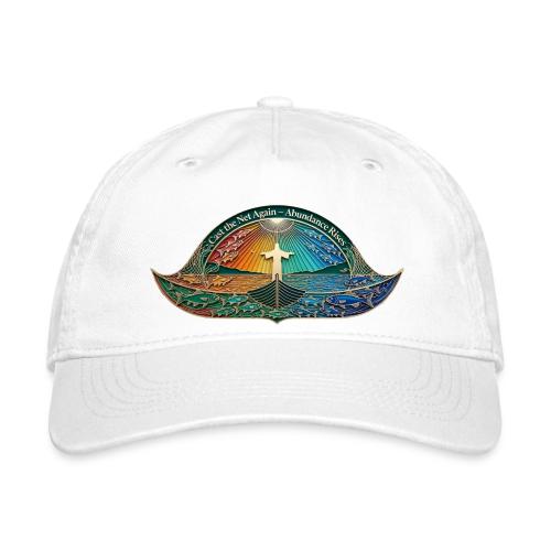 Easter Cast the Net Again T Shirt, abundance Gift - Organic Baseball Cap