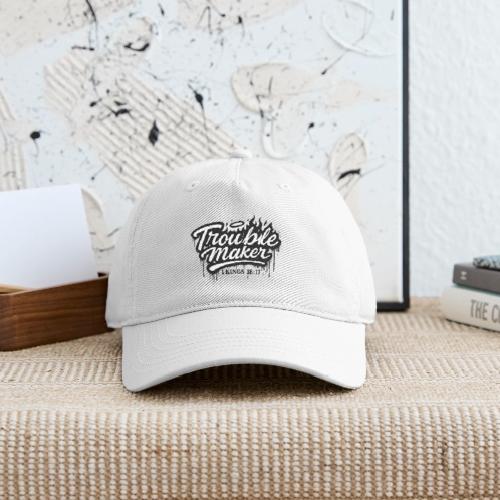 Troublemaker - Organic Baseball Cap