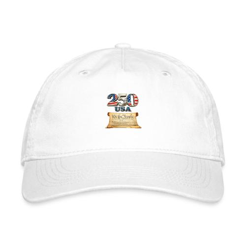 250th anniversary celebration of America - Organic Baseball Cap