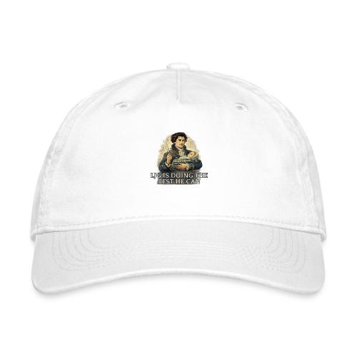 Lord John Is Doing His Best - Organic Baseball Cap