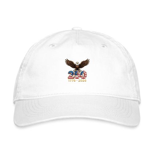 Eagle 250th Anniversary 1776-2026 - Organic Baseball Cap
