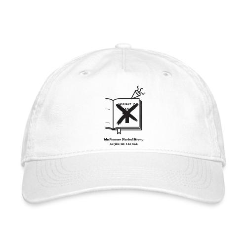 Jan 1st T-Shirt | Sarcastic New Year's - Organic Baseball Cap