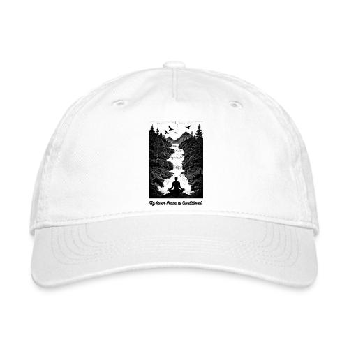 Conditional Inner Peace T-Shirt | Minimalist Zen - Organic Baseball Cap