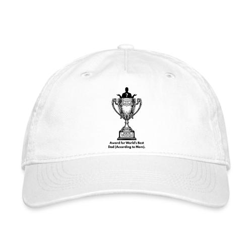 Sarcastic Dad T-Shirt - Organic Baseball Cap