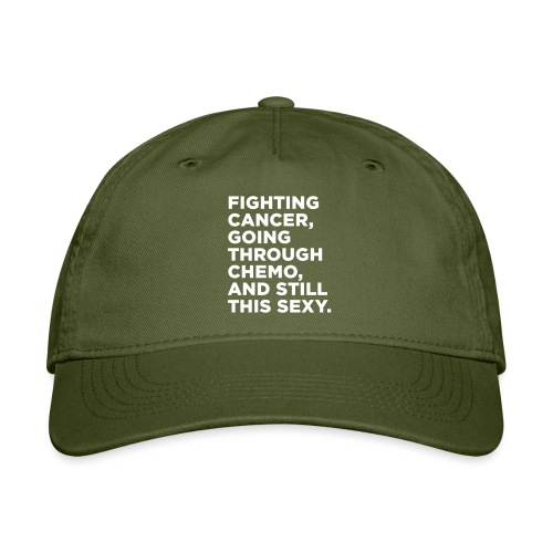 Cancer Fighter Quote - Organic Baseball Cap