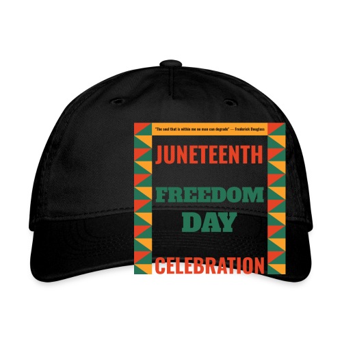 Juneteenth Celebration of Freedom - Organic Baseball Cap