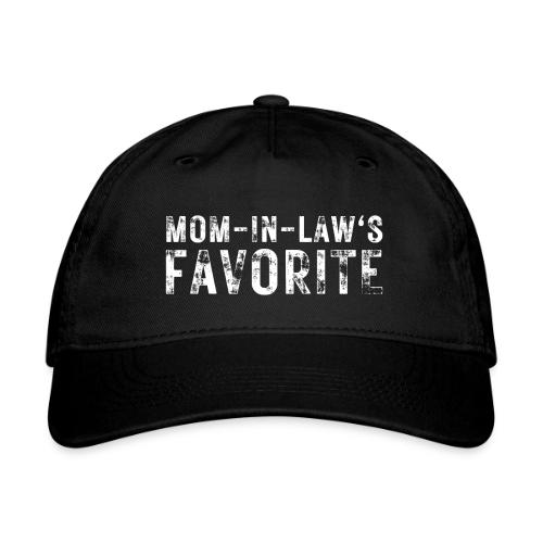 Mom-In-Law's Favorite (heavily distressed font) - Organic Baseball Cap