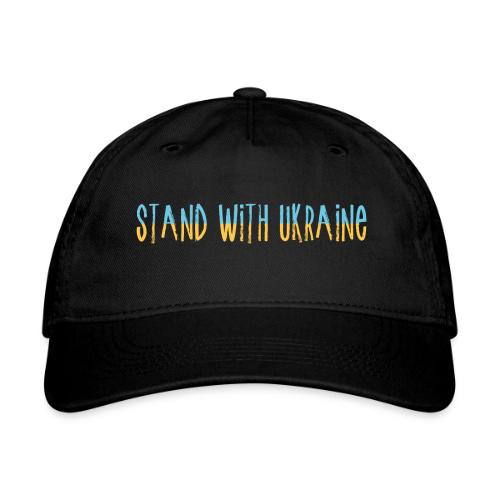 Stand With Ukraine - Organic Baseball Cap