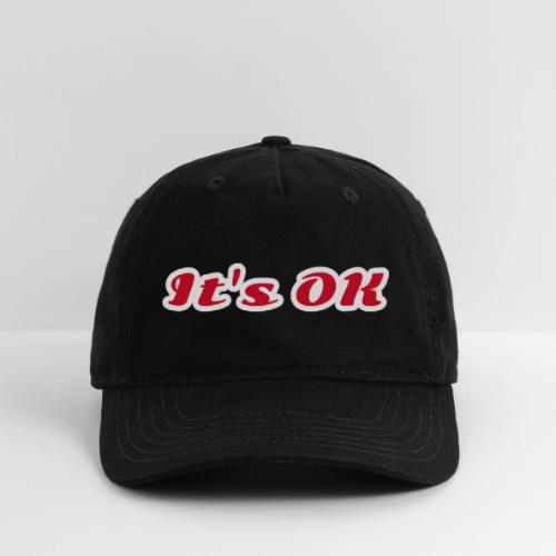 It’s OK Statement - Organic Baseball Cap