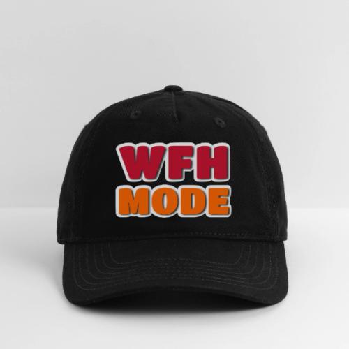 WFH Mode Remote Work Lifestyle Design - Organic Baseball Cap