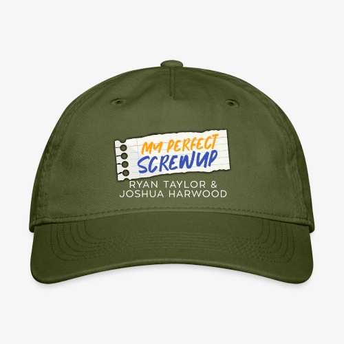 My Perfect Screwup Title Block with White Font - Organic Baseball Cap
