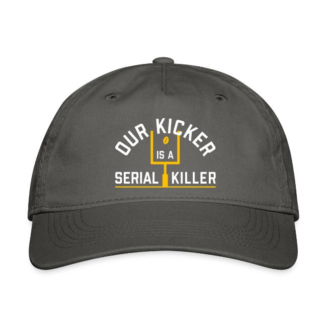 Our Kicker is a Serial Killer