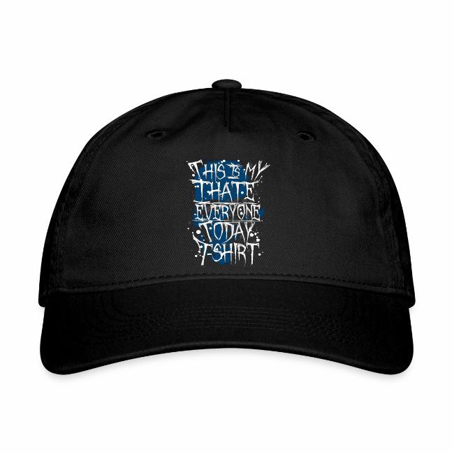 This Is My I Hate Everyone Today T-Shirt Gift Idea