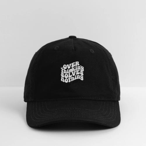 Overthinking Solves Nothing - Organic Baseball Cap