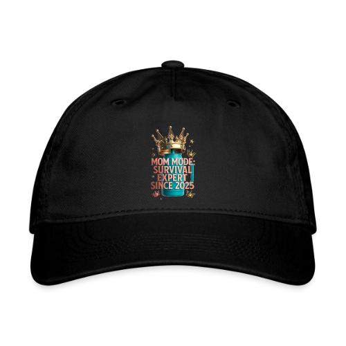 Mom Mode Survival Expert Tee - Organic Baseball Cap