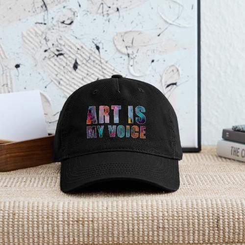 Art Is My Voice - Organic Baseball Cap