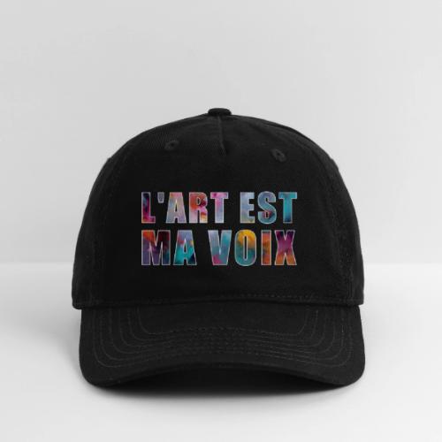 Art is my voice - Organic Baseball Cap