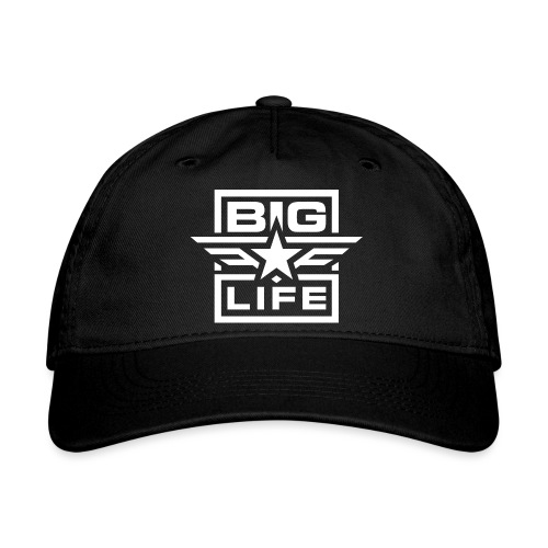 BIG Life - Organic Baseball Cap