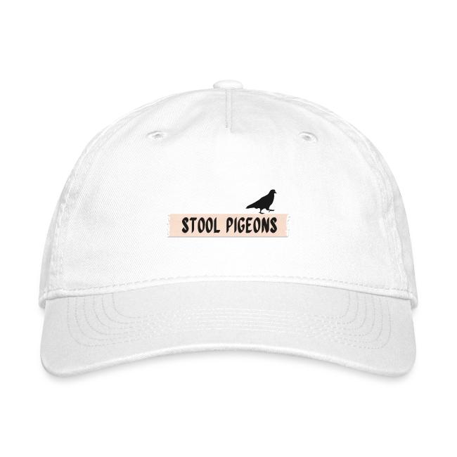 Stool Pigeons